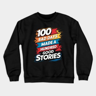 AJR - 100 Bad days and good stories Crewneck Sweatshirt